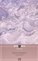 ANTOLOGIA DE POESIA BRASILEIRA: ROMANTISMO (PRODUTO NOVO)