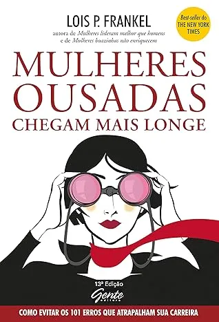 MULHERES OUSADAS CHEGAM MAIS LONGE (PRODUTO USADO - MUITO BOM)