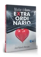 MUDAR E BOM EXTRAORDINARIO (PRODUTO USADO - COMO NOVO)