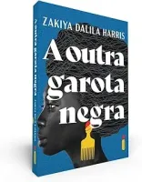 A OUTRA GAROTA NEGRA (PRODUTO NOVO)