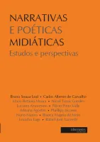 Narrativas e poéticas midiáticas