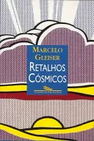 RETALHOS COSMICOS (PRODUTO USADO - MUITO BOM)