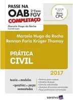 PASSE NA OAB 2º FASE FGV COMPLETAÇO PRATICA CIVIL 2017 (PRODUTO USADO - MUITO BOM)