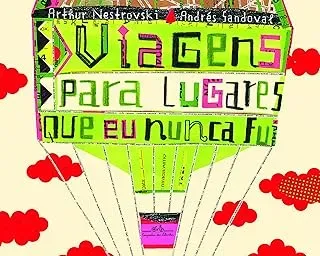 VIAGENS PARA LUGARES QUE NUNCA FUI (PRODUTO USADO - COMO NOVO)