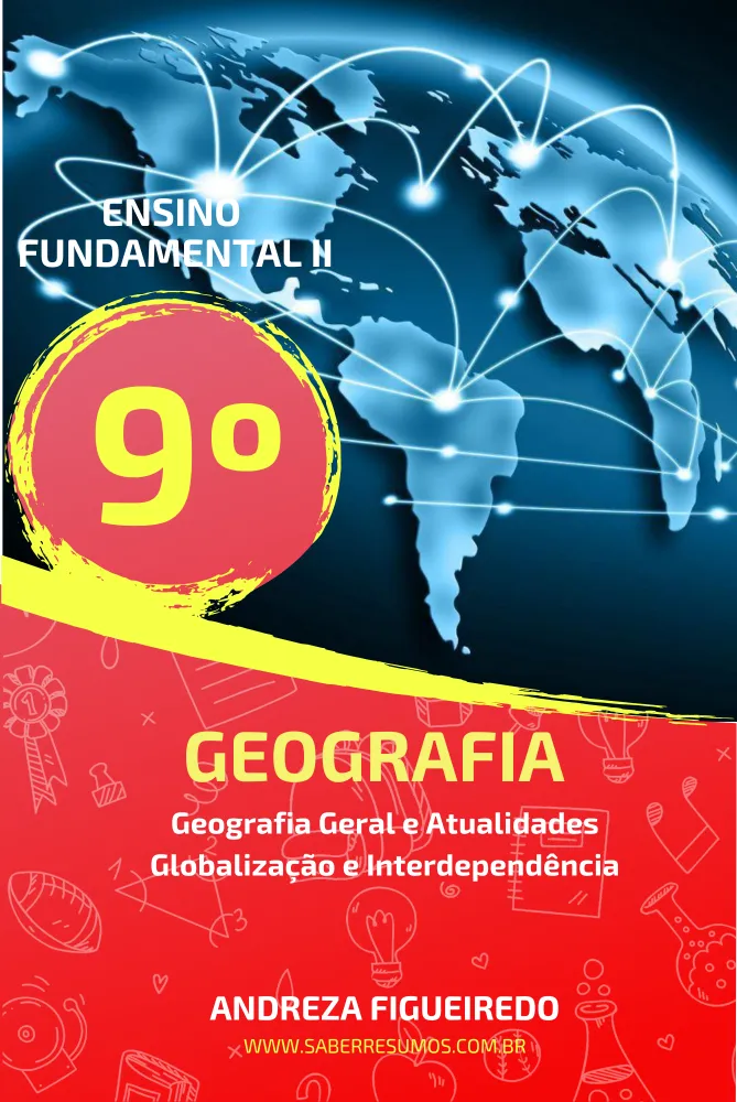 694 - Geografia - Geografia Geral e Atualidades - Globalização e Interdependência - 9º ano - PDF com 13 páginas Imagem