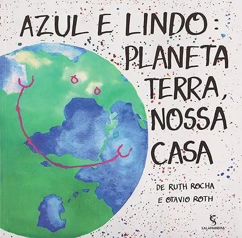 AZUL E LINDO: PLANETA TERRA, NOSSA CASA - QUINTETO - RUTH ROCHA