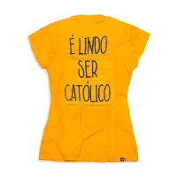 Baby look É Lindo Ser Católico