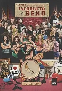 GUIA POLITICAMENTE INCORRETO DO SEXO (PRODUTO USADO - MUITO BOM)