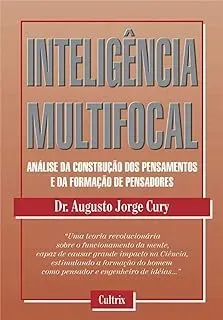 INTELIGENCIA MULTIFOCAL - ANALISE DA CONSTRUÇAO DOS PENSAMENTOS E DA FORMAÇAO DE PENSADORES (PRODUTO USADO - MUITO BOM)