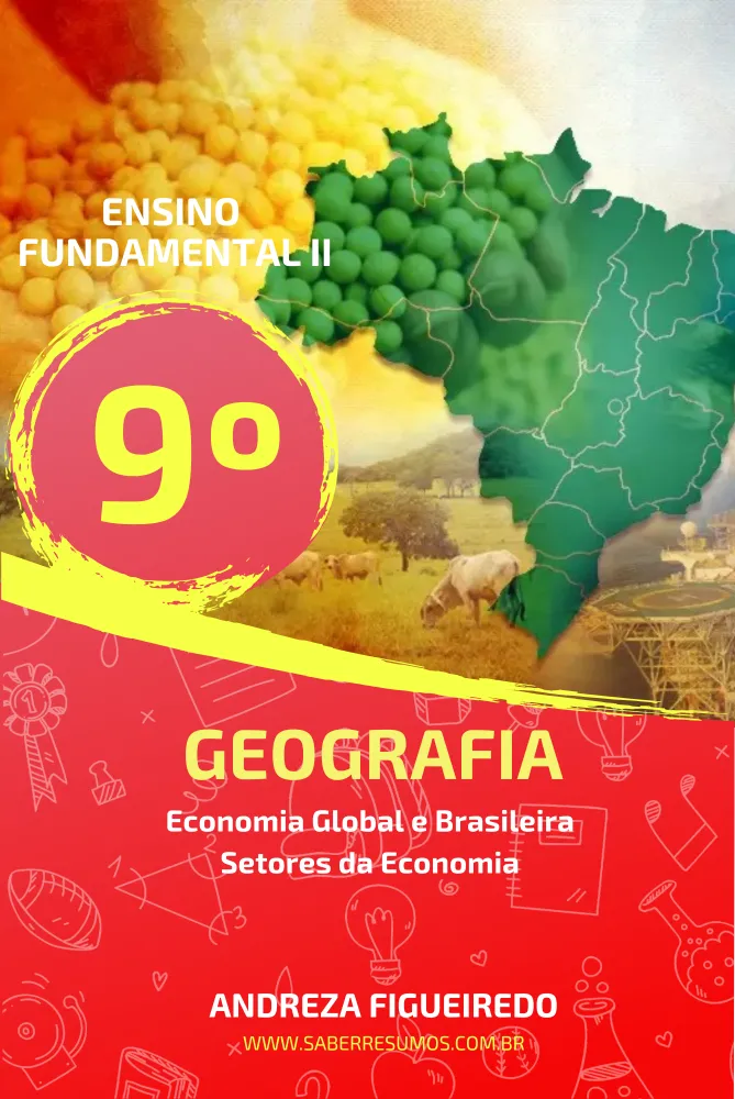 703 - Geografia - Economia Global e Brasileira - Setores da Economia - 9º ano - PDF com X páginas Imagem
