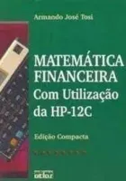 MATEMATICA FINANCEIRA COM HP - 12 C (PRODUTO USADO - MUITO BOM)