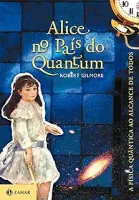 ALICE NO PAIS DO QUANTUM (PRODUTO USADO - MUITO BOM)