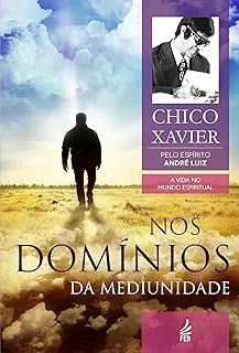 NOS DOMINIOS DA MEDIUNIDADE (PRODUTO USADO - MUITO BOM)