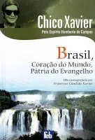 BRASIL CORAÇAO DO MUNDO, PATRIA DO EVANGELHO (PRODUTO USADO - MUITO BOM)
