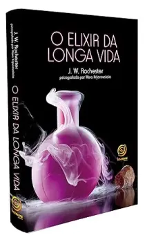 O ELIXIR DA LONGA VIDA (PRODUTO USADO - MUITO BOM)