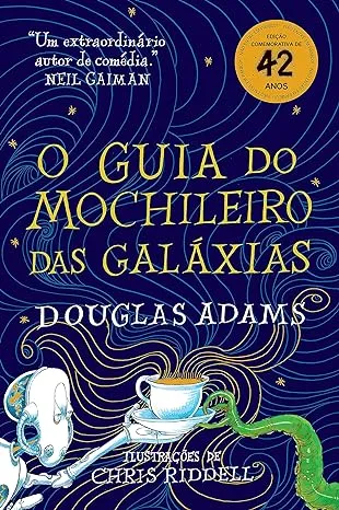 O GUIA DO MOCHILEIRO DAS GALAXIAS - EDIÇAO ILUSTRADA: 1 (PRODUTO USADO - COMO NOVO)