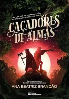 CAÇADORES DE ALMAS (PRODUTO NOVO)