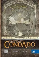 A SABEDORIA DO CONDADO (PRODUTO USADO - MUITO BOM)