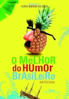 O MELHOR DO HUMOR BRASILEIRO (PRODUTO USADO - MUITO BOM)