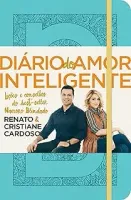 DIARIO DO AMOR INTELIGENTE - CAPA AZUL: LIÇOES E CONSELHOS DO BEST SELLER NAMORO BLINDADO (PRODUTO USADO - MUITO BOM)