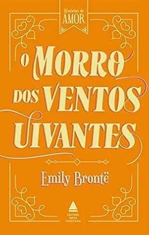 O MORRO DOS VENTOS UIVANTES (PRODUTO USADO - COMO NOVO)