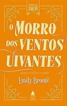 O MORRO DOS VENTOS UIVANTES (PRODUTO USADO - COMO NOVO)