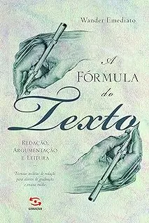 A FORMULA DO TEXTO: REDAÇAO, ARGUMENTAÇAO E LEITURA (PRODUTO USADO - MUITO BOM)