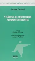 9 HABITOS DE PROFESSORES ALTAMENTE EFICIENTES (PRODUTO USADO - MUITO BOM)