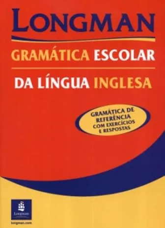 LONGMAN GRAMATICA ESCOLAR DA LINGUA INGLESA SEM CD (PRODUTO USADO - MUITO BOM)