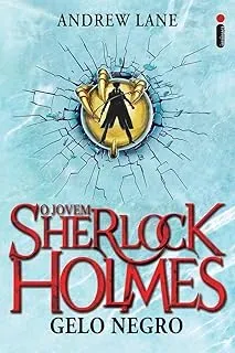 O JOVEM SHERLOCK HOLMES GELO NEGRO VOLUME 3 (PRODUTO USADO - MUITO BOM)