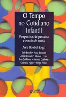 O TEMPO NO COTIDIANO INFANTIL (PRODUTO USADO - COMO NOVO)