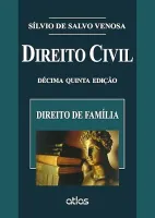 DIREITO CIVIL. DIREITO DE FAMILIA - VOLUME 6. COLEÇAO DIREITO CIVIL (PRODUTO USADO - MUITO BOM)