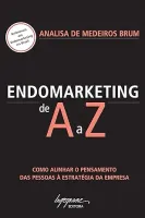 ENDOMARKETING DE A A Z (PRODUTO USADO - MUITO BOM)