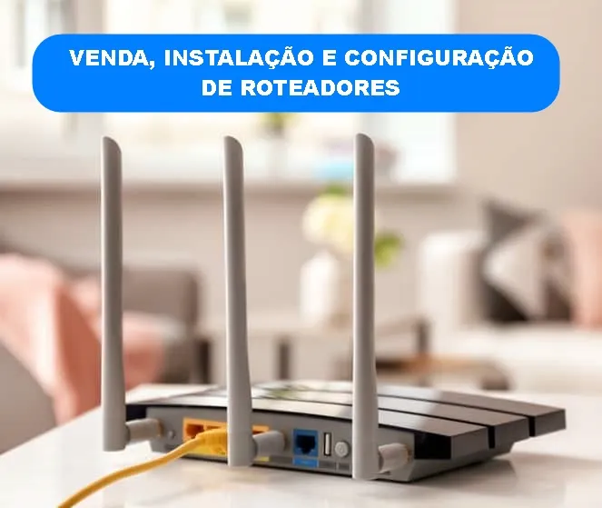 instalação e manutenção de Roteadores de internet