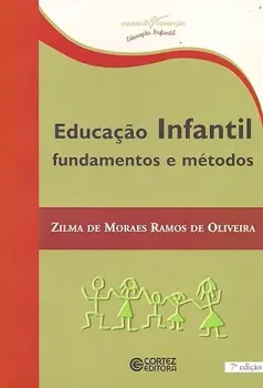 EDUCAÇAO INFANTIL FUNDAMENTOS E METODOS (PRODUTO USADO - MUITO BOM)