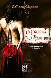 O LEGADO DA CAÇA VAMPIRO (PRODUTO USADO - BOM)