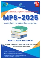 Apostila MPS 2025 Perito Médico Federal