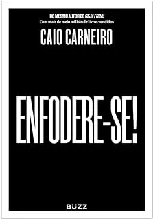 ENFODERE SE! (PRODUTO NOVO)