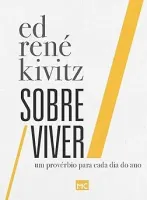 SOBRE VIVER: 365 FRAGMENTOS DE SABEDORIA DOS PROVERBIOS (PRODUTO USADO - MUITO BOM)