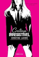 CRETINA IRRESISTIVEL (PRODUTO NOVO)