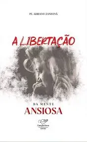 Livro A Libertação da mente ociosa