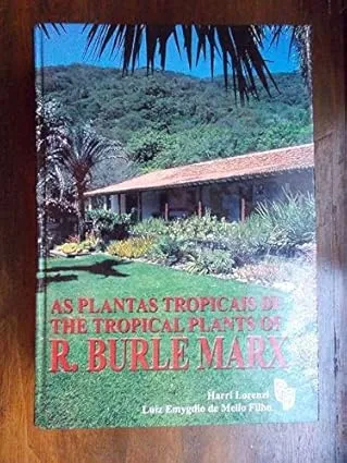 AS PLANTAS TROPICAIS DE R. BURLE MARX - CAPA DURA (PRODUTO USADO - MUITO BOM)