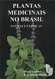 PLANTAS MEDICINAIS NO BRASIL - NATVAS E EXOTICAS - CAPA DURA (PRODUTO USADO - MUITO BOM)