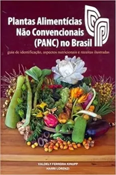 PLANTAS ALIMENTICIAS NAO CONVENCIONAIS PANC NO BRASIL (PRODUTO USADO - MUITO BOM)