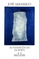 AS INTERMITENCIAS DA MORTE (PRODUTO USADO - MUITO BOM)