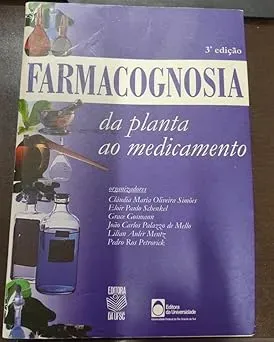 FARMACOGNOSIA - DA PLANTA AO MEDICAMENTO (PRODUTO USADO - MUITO BOM)