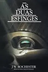 AS DUAS ESFINGES (PRODUTO USADO - MUITO BOM)