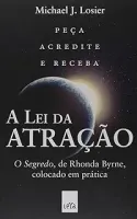 A LEI DA ATRAÇAO PEÇA ACREDITE E RECEBA (PRODUTO USADO - COMO NOVO)