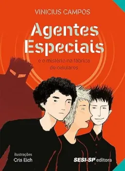 AGENTES ESPECIAIS E O MISTERIO NA FABRICA DE CELULARES (PRODUTO USADO - MUITO BOM)