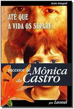 ATE QUE A VIDA OS SEPARE DE BOLSO (PRODUTO USADO - MUITO BOM)